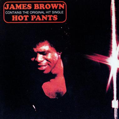 James Brown -  Hot Pants